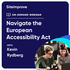 Image for on-demand webinar Navigate the European Accessibility Act with Kevin Rydberg